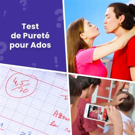 Test de Pureté spécial Ados : Calculez votre score